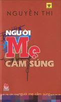 Người Mẹ Cầm Súng - Nguyễn Thi