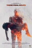 Thời Khắc Cuối Cùng - These Final Hours Thời Khắc Cuối Cùng