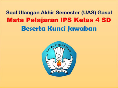 45 Soal Uas Ips Kelas 4 Sd Semester 1 Kunci Jawaban Terbaru Muttaqin Id