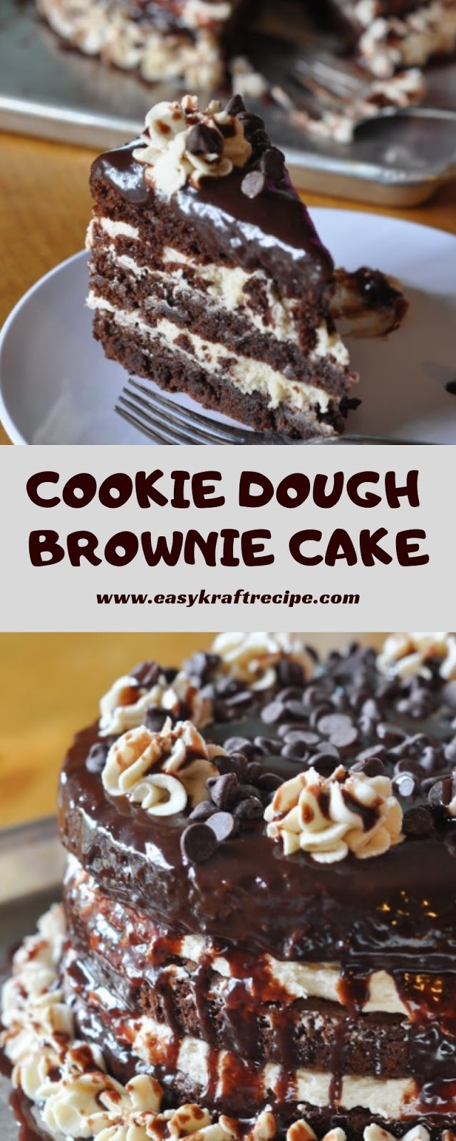 COOKIE DOUGH BROWNIE CAKE