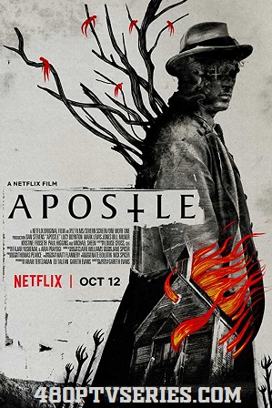 Download Apostle 2018 1GB Full English Movie Download 720p Web-DL Free Watch Online Full Movie Worldfree4u 9xmovies