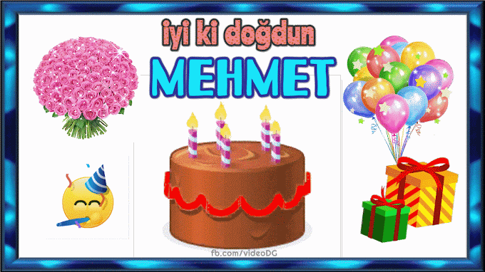 Mehmet ismine doğum günü gif mesaj