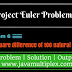 Project Euler | Problem 6 | Sum square difference