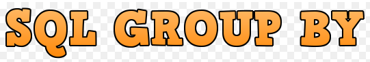 SQL GROUP BY SQL GROUP BY