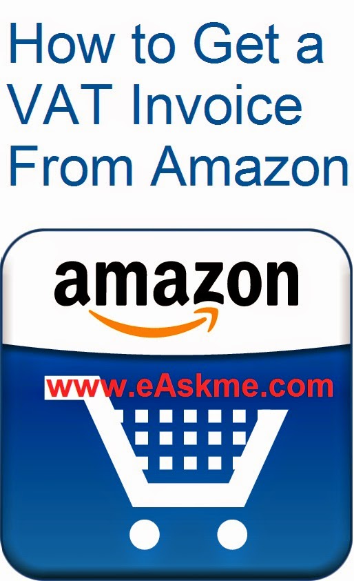 How to Get a VAT Invoice From Amazon : eAskme