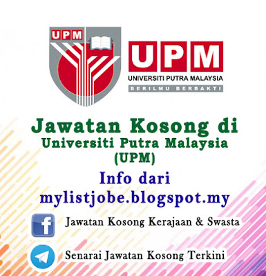 Jawatan Kosong di Universiti Putra Malaysia (UPM)