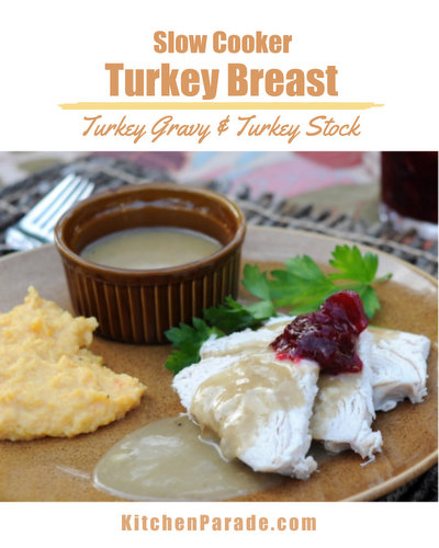 Slow Cooker Turkey Breast ♥ KitchenParade.com. How to cook a breast for white meat, producing turkey stock for great turkey gravy including the giblets.
