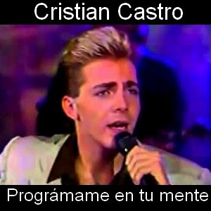 Cristian Castro - Programame en tu mente Letra y acordes de guitarra y piano