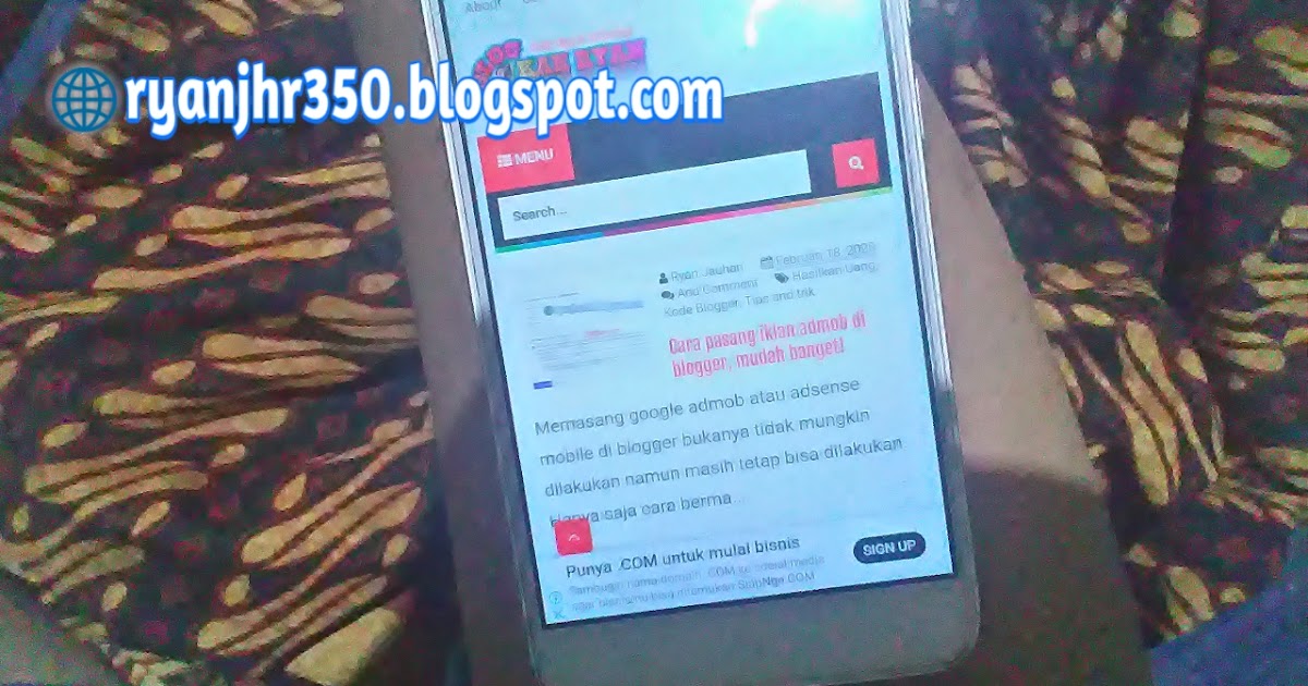 Cara Pasang Iklan Admob Di Blogger Mudah Banget Blog Kak Ryan