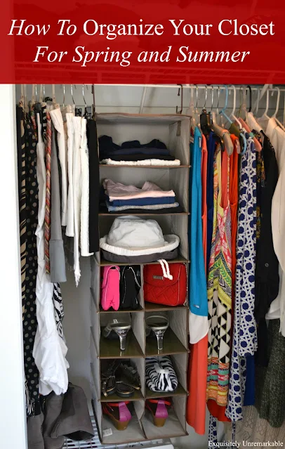 How To Organize Your Closet For Spring and Summer