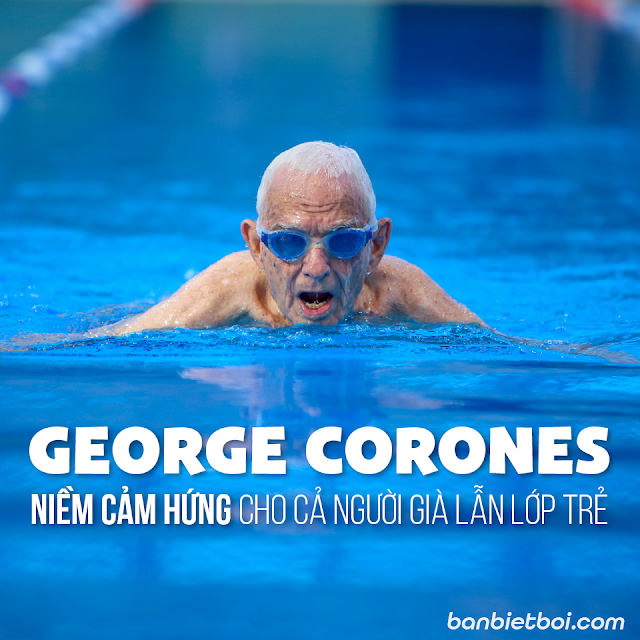 George Corones: Niềm cảm hứng cho cả người già lẫn lớp trẻ