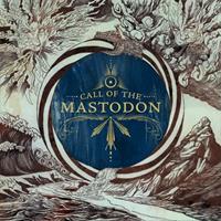 [2006] - Call Of The Mastodon