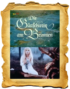 Libapásztorlány a kútnál (Die Gänsehirtin am Brunnen) színes, magyarul beszélő, német mesefilm 1979