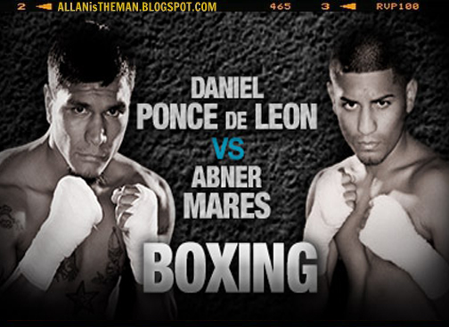 Daniel Ponce de Leon vs Abner Mares Fight Replay