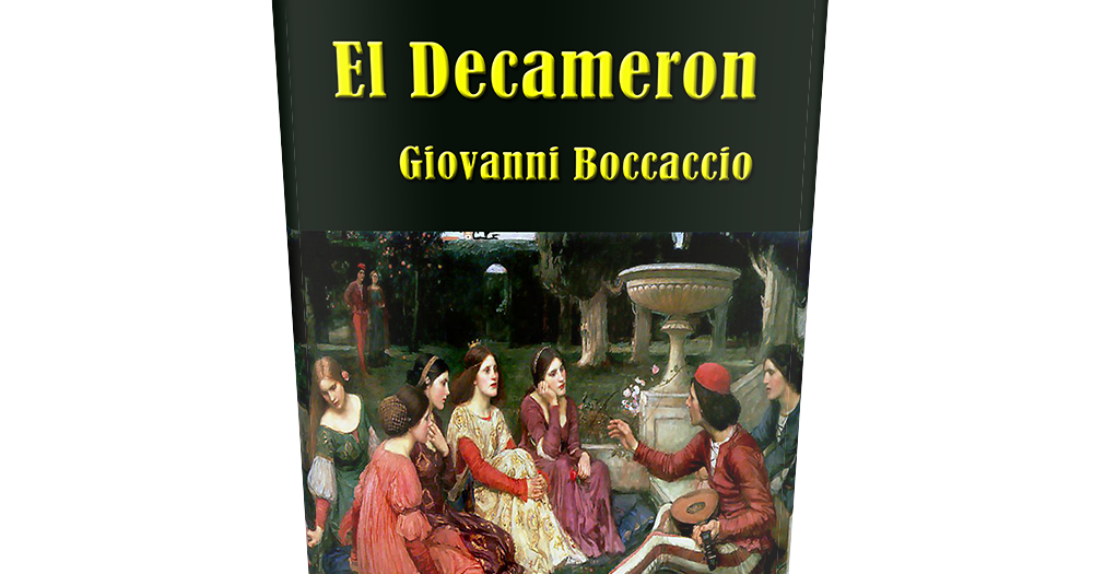 El Decameron de Giovanni Boccaccio libro gratis para descargar Leer para crecer Libros El Decameron de Giovanni Boccaccio libro gratis para descargar Leer para crecer Libros