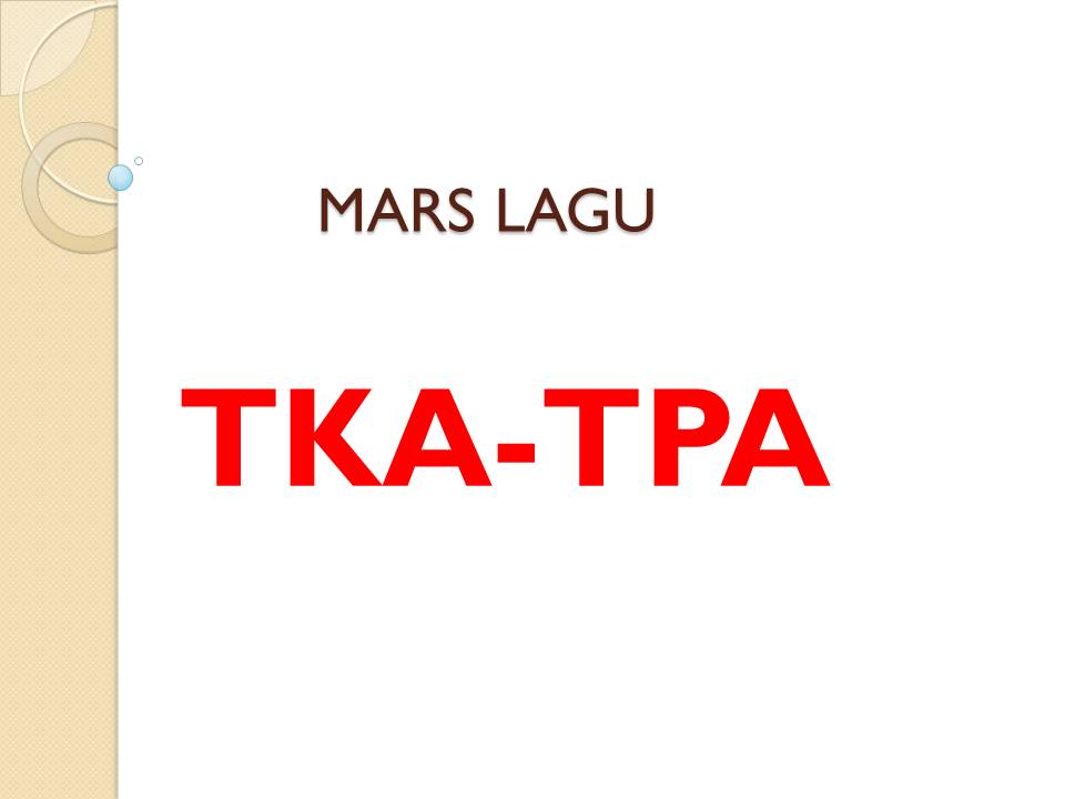 Depot Iqro As Salam Lirik Lagu Mars Tka Tpa
