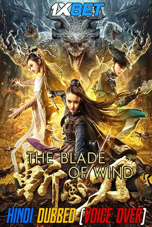 The Blade of Wind (2020) 750MB Full Hindi Dubbed (Voice Over) Dual Audio Movie Download 720p WebRip [1XBET]
