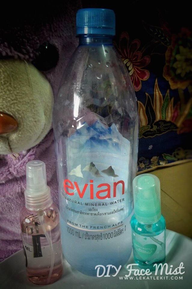 BUAT SENDIRI FACE MIST MENGGUNAKAN EVIAN MINERAL WATER LEKAT LEKIT STORY