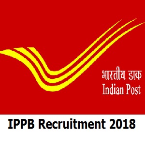 IPPB Recruitment 2018 IPPB Recruitment 2018