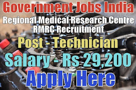 Regional Medical Research Centre RMRC Recruitment 2017