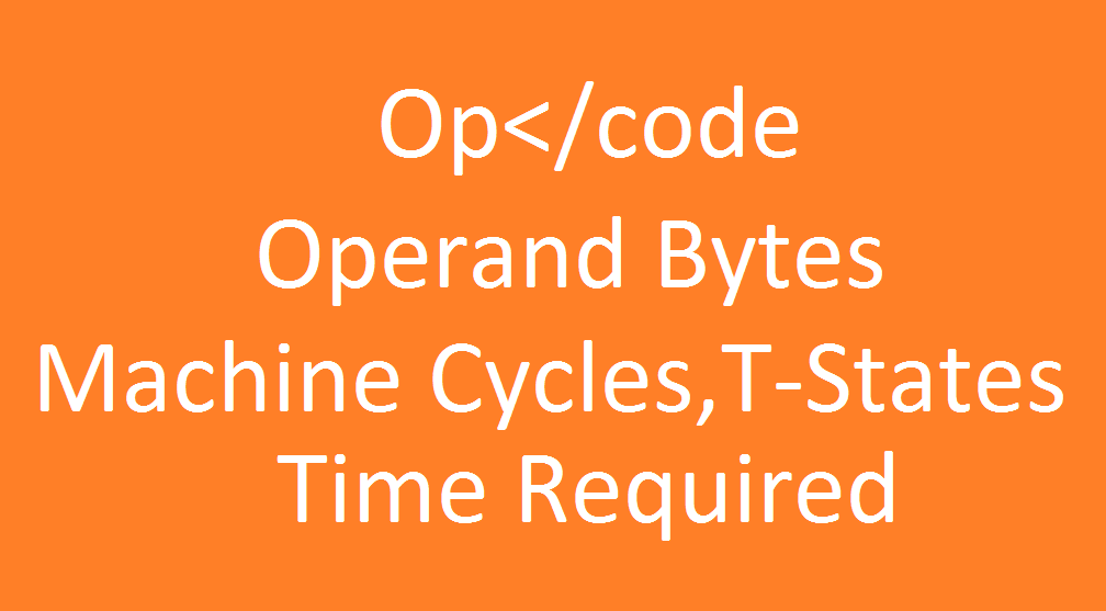 Guide to Determine Opcode, Operand, Bytes, Addressing mode, Machine