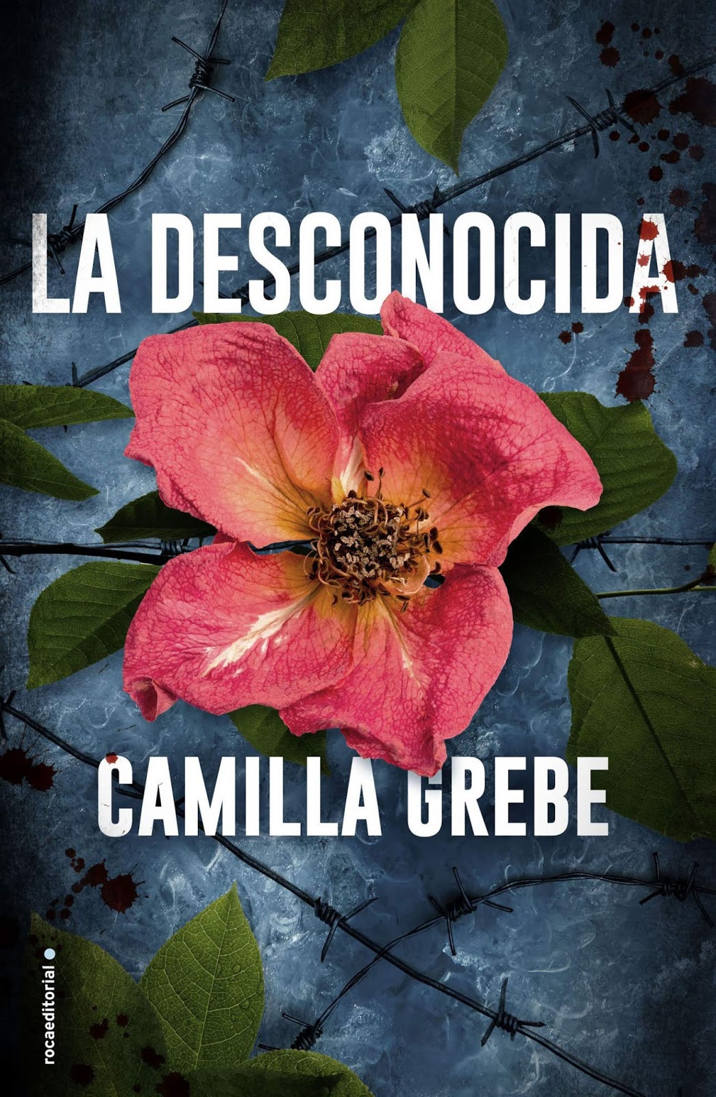 La Desconocida - Camilla Grebe La Desconocida - Camilla Grebe