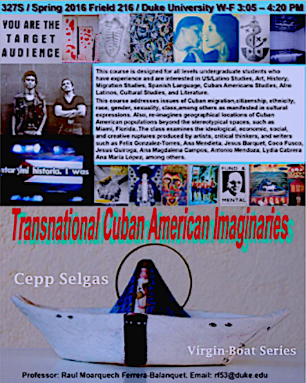 Duke University / Transnational Cuban American Imaginaries / 2016
