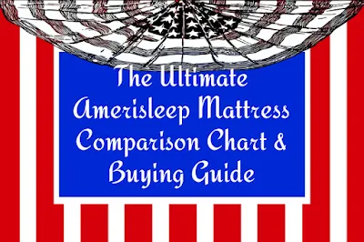Ultimate Amerisleep Mattress Comparison Chart and Buying Guide