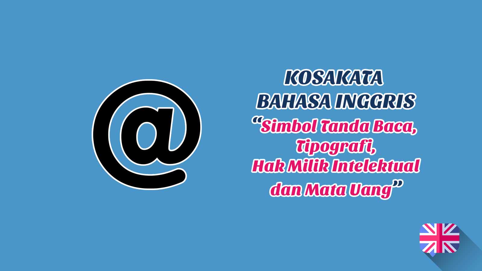 Kosakata Bahasa Inggris Macam Macam Simbol Disertai Gambar Audio