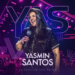 Download EP Yasmin Santos – Ao Vivo em São Paulo – EP 1 (2019)