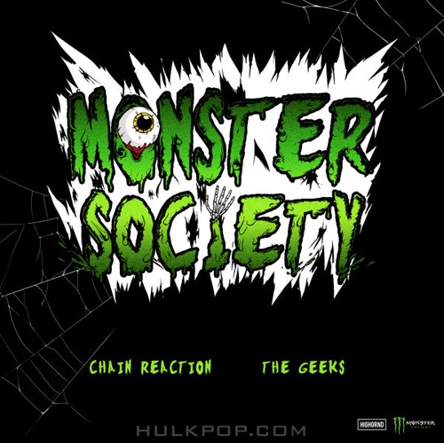 Chain Reaction & The Geeks – Monster Society – Single