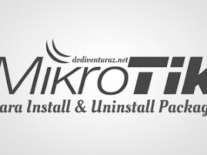 Cara Install dan Uninstall Package Mikrotik