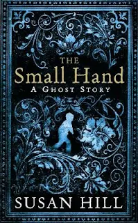 The Small Hand by Susan Hill book cover