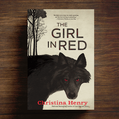 Coming Soon... The Girl in Red by Christina Henry