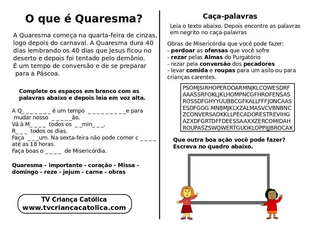 Tarefa O QUE É QUARESMA? Escolinha da Fé Tarefa O QUE É QUARESMA? Escolinha da Fé