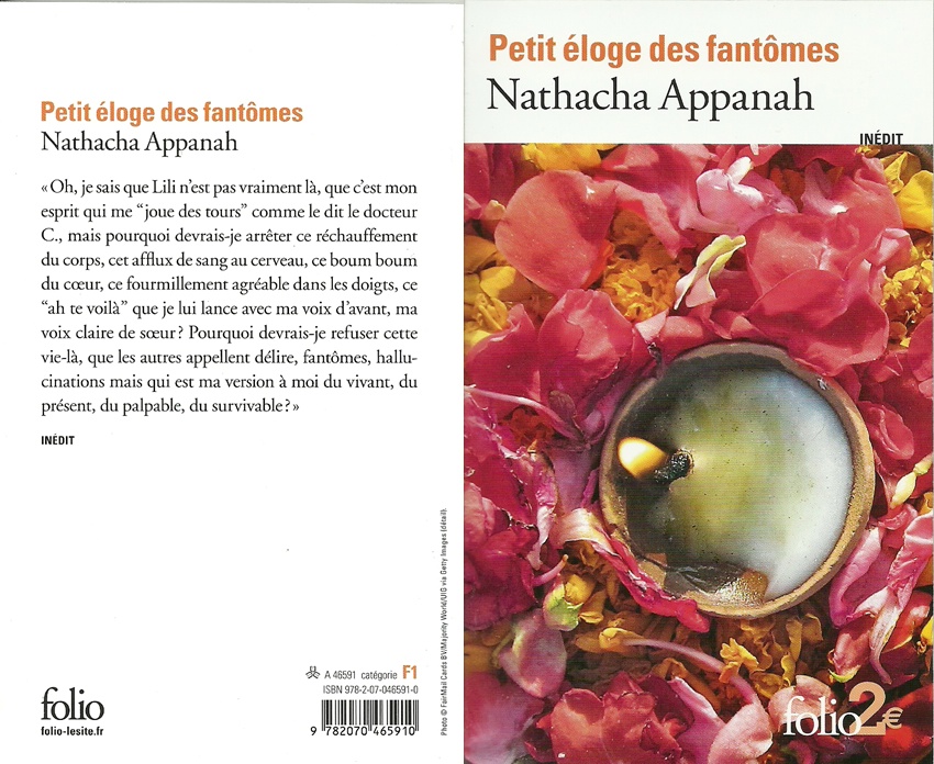 Litterature Romans Nouvelles Contes Poesie Theatre Histoire De L Ile Maurice Et De Rodrigues Nathacha Appanah Petit Eloge Des Fantomes Collection Folio 2 Euros Editions Galimard Paris 2016