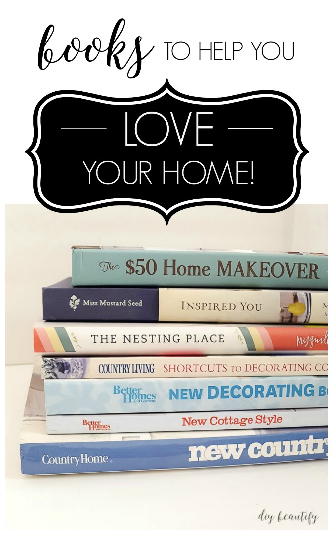 What to do when you are stuck with decorating challenges, or just hate your home? I turn to my favorite decor books for inspiration and motivation to make changes in my home. You can find my favorite decor books at diy beautify!