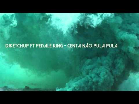 Centa Não Pula Pula - Dj Ketchup Feat. Pedale King (Afro-House) (Download Free)