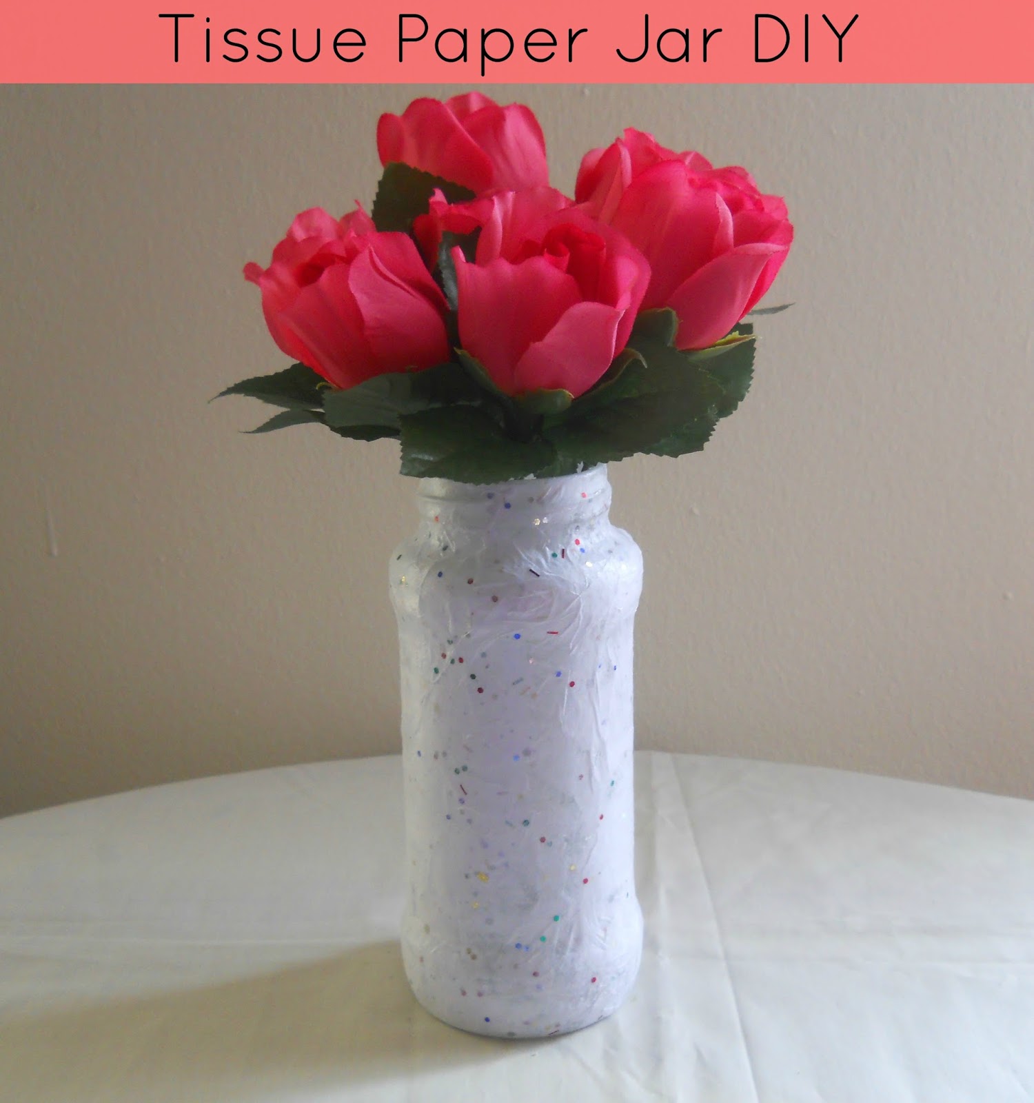 Tissue Paper Jar DIY Running With A Glue Gun