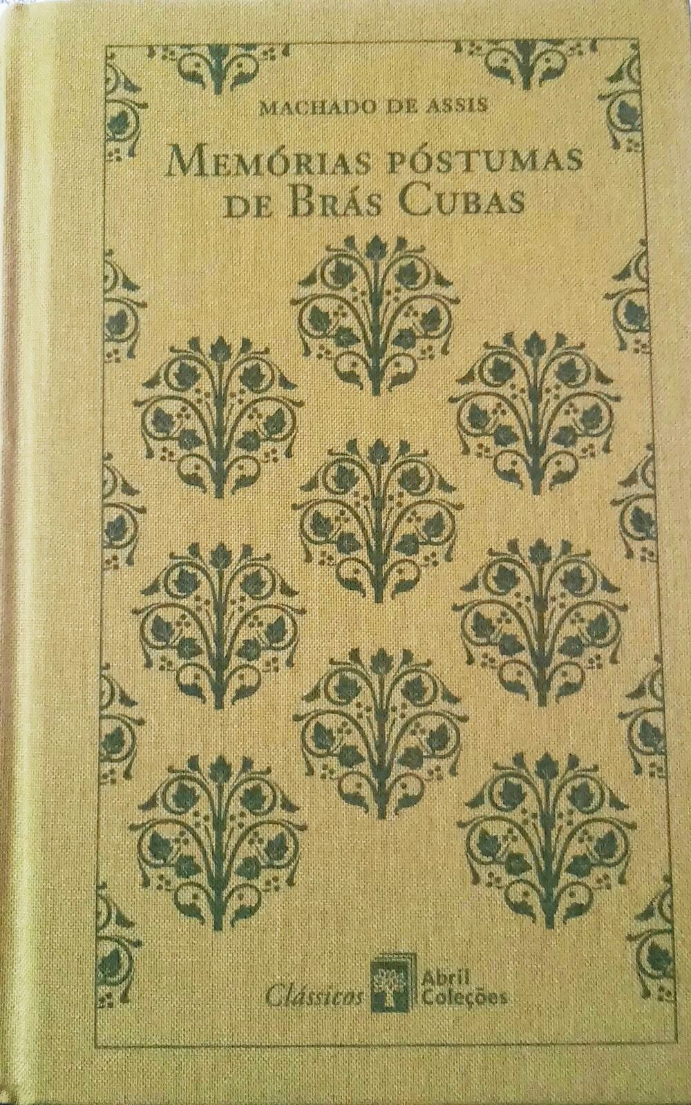 Frases de MEMÓRIAS PÓSTUMAS DE BRÁS CUBAS Machado de Assis