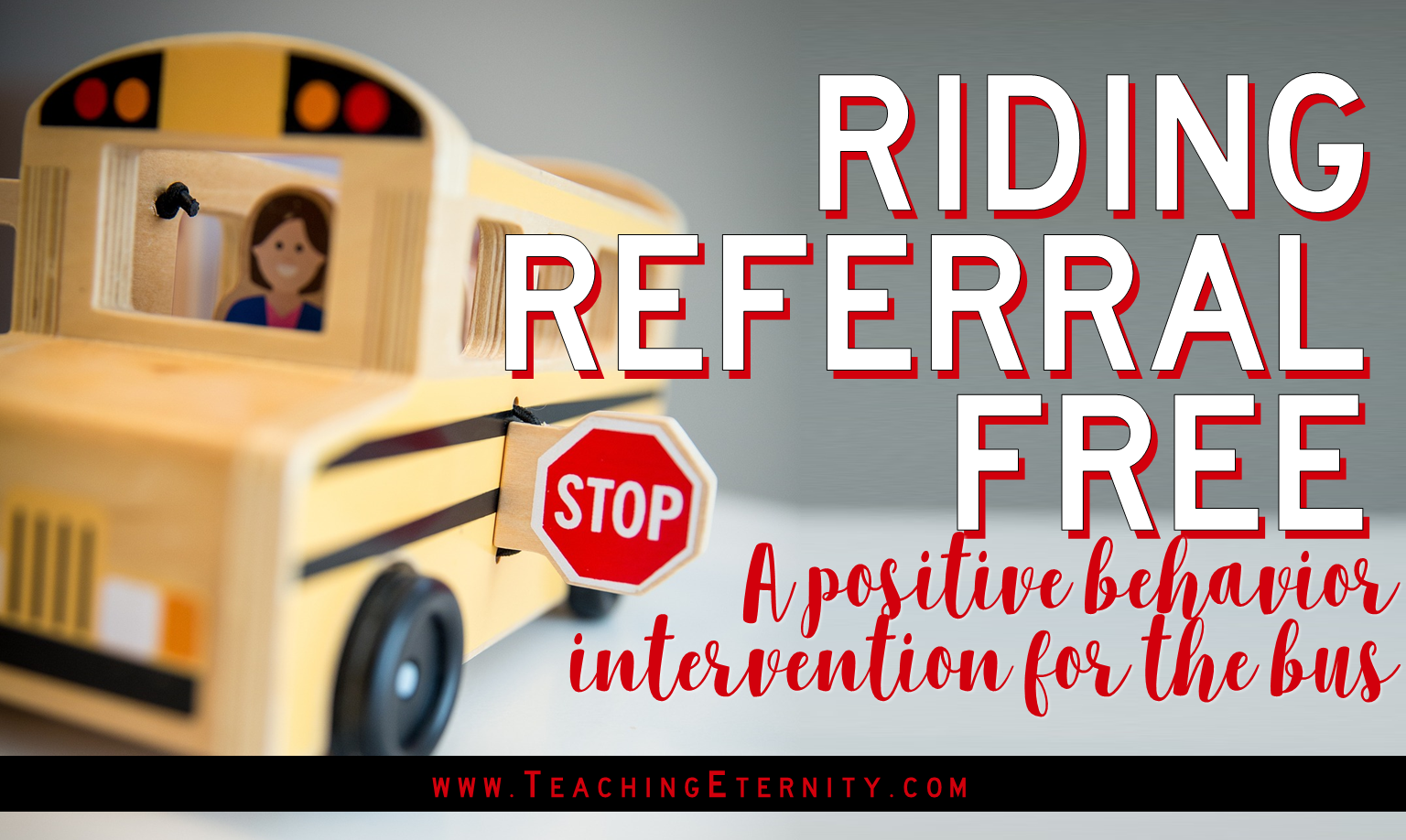 Riding Referral Free PBIS on the bus Teaching Eternity