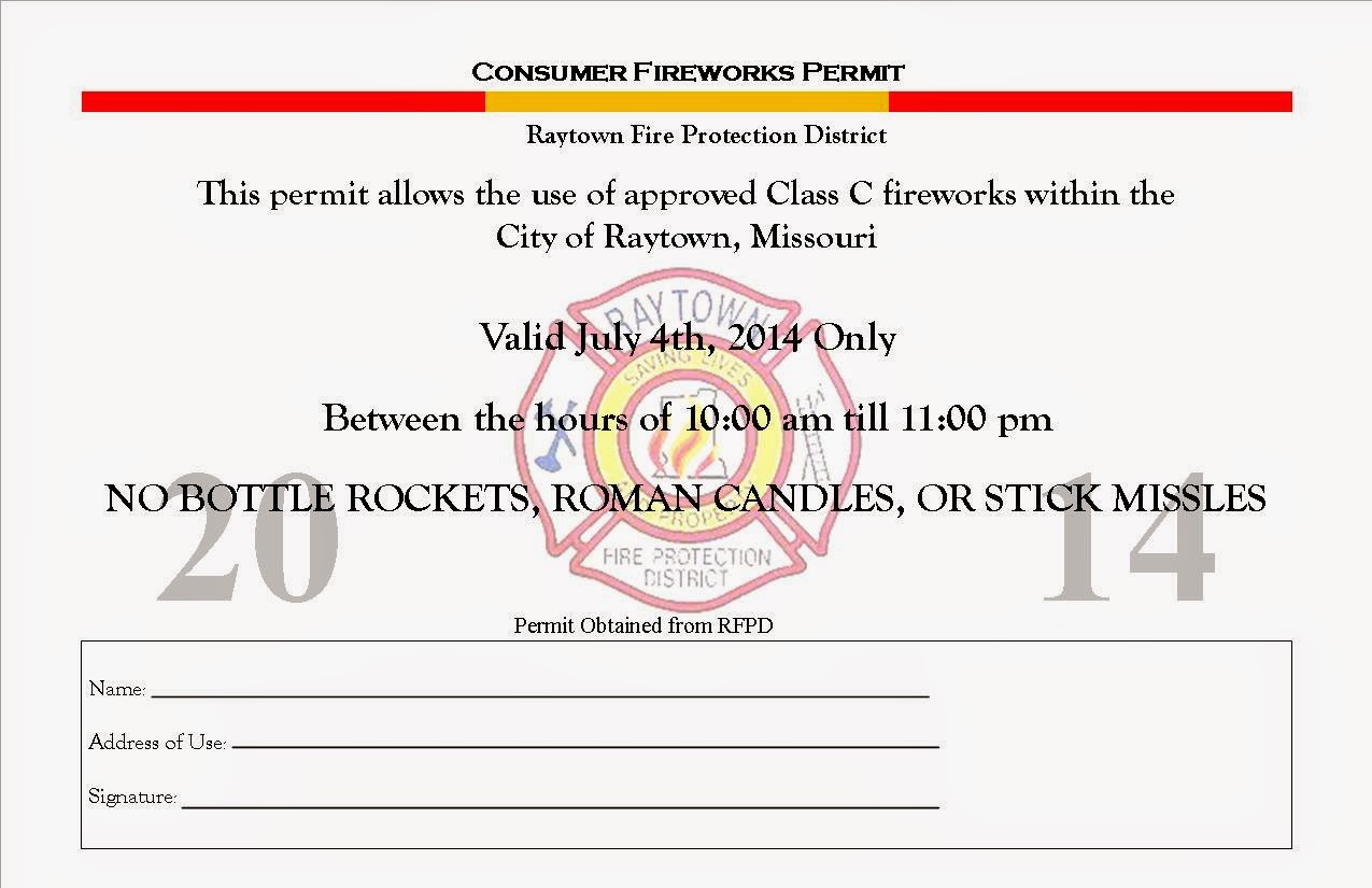 RAYTOWN FIRE PROTECTION DISTRICT 2014 Fireworks Information