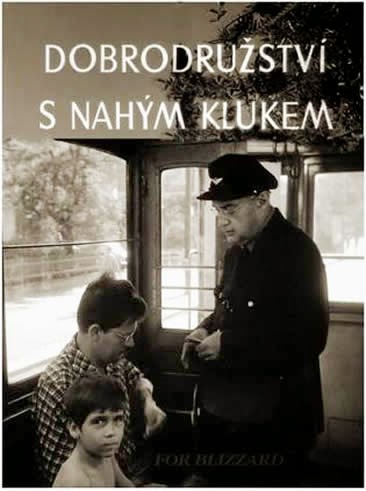 Приключения с голым мальчиком / Dobrodružství s nahým klukem / Adventures with a Naked Boy. 1964.