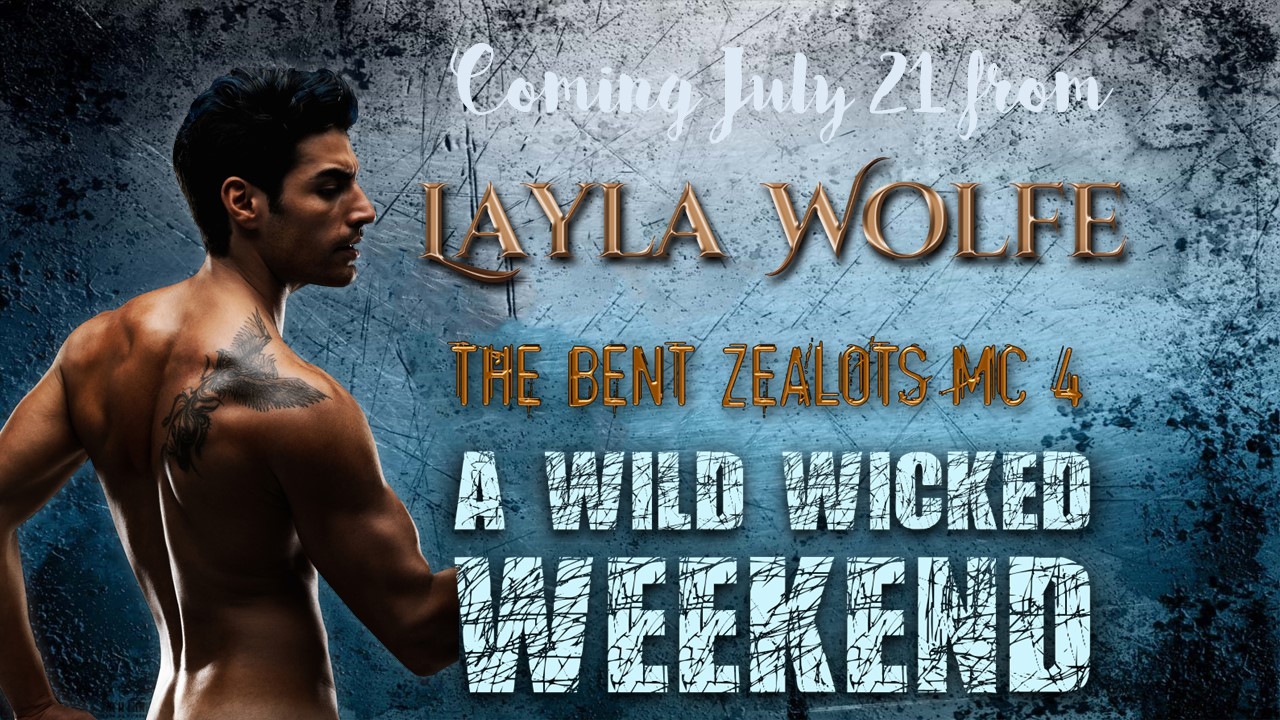 A Wild Wicked Weekend By Layla Wolfe Release Day A Wild Wicked Weekend By Layla Wolfe Release Day