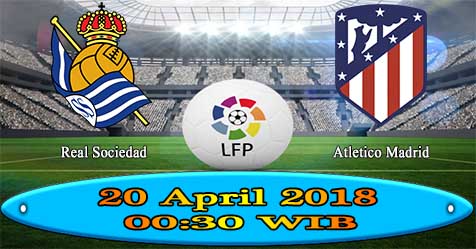 Prediksi Bola855 Real Sociedad vs Atletico Madrid 20 April 2018 Prediksi Bola855 Real Sociedad vs Atletico Madrid 20 April 2018