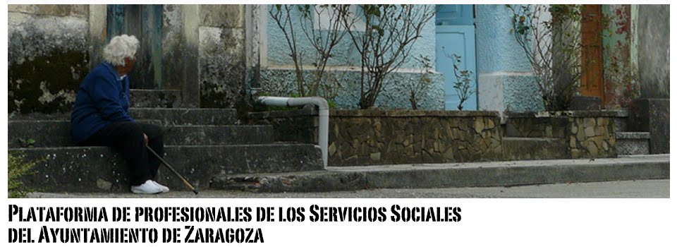 PLATAFORMA DE PROFESIONALES DE LOS SERVICIOS SOCIALES DEL AYUNTAMIENTO DE ZARAGOZA