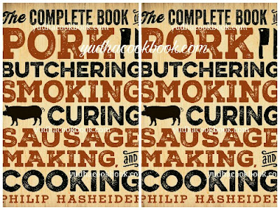 THE COMPLETE BOOK OF PORK : Butchering, Smoking, Curing, Sausage Making, and Cooking Download ebook THE COMPLETE BOOK OF PORK : Butchering, Smoking, Curing, Sausage Making, and Cooking