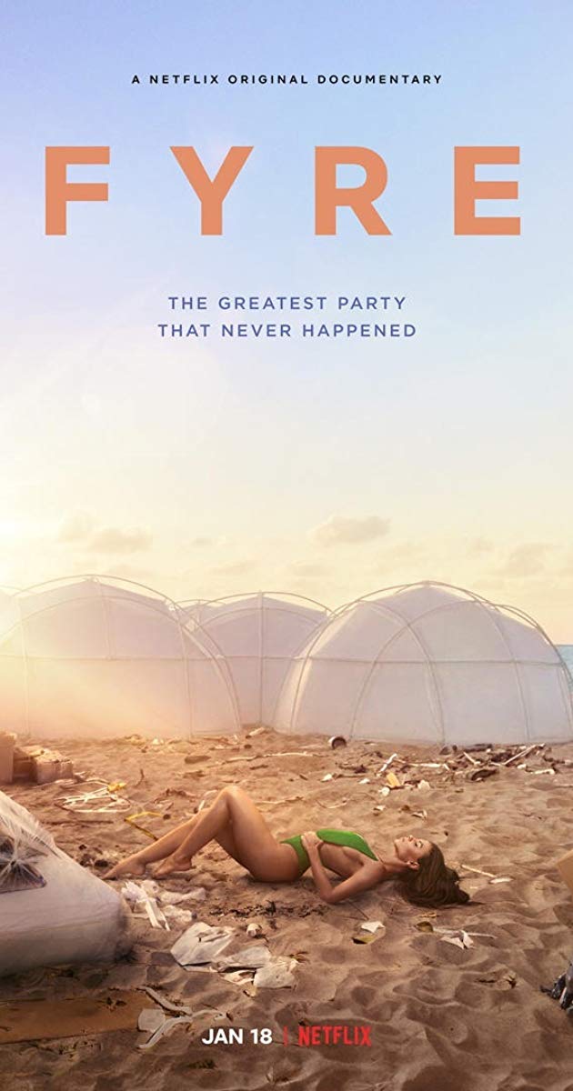 Fyre The Greatest Party That Never Happened documentary on Netflix poster