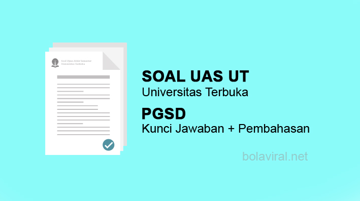 Soal Ujian Pembelajaran Matematika Sd Pdgk 4406 Cara Mengajarku