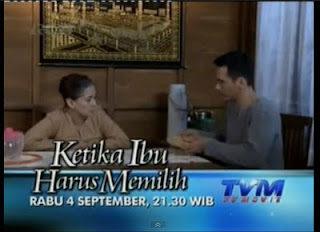 Review TVM Penuh Pesan Moral : Ketika Ibu Harus Memilih